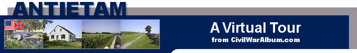 Welcome to Antietam, a Virtual Tour from www.CivilWarAlbum.com