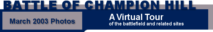 Battle of Champion Hill, a Virtual Tour: Retreat
